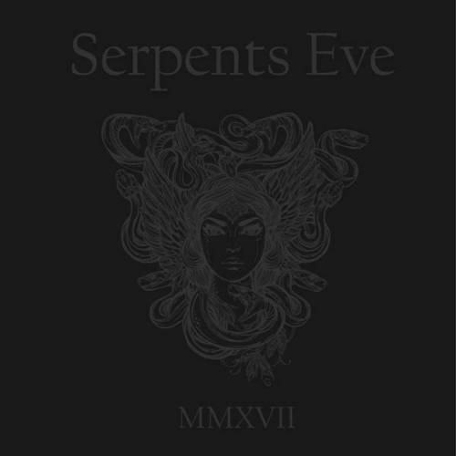 Serpents Eve : MMXVII
